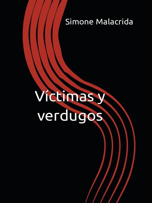 Title details for Víctimas y verdugos by Simone Malacrida - Available